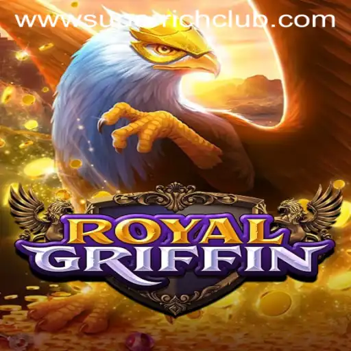 Unveiling RoyalGriffin: A Game for the SuperRichClub Enthusiasts