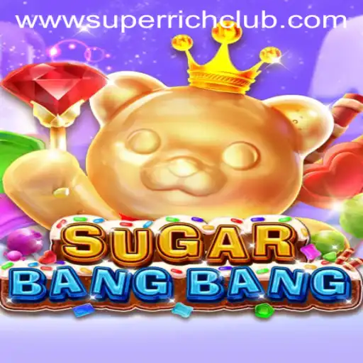 Exploring the Thrills of SUGARBANGBANG: A Deep Dive into SuperRichClub's Latest Game